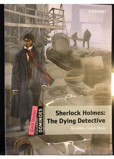 SH HOLMES THE DYING DETECTIVE