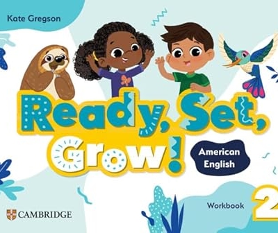 READY, SET GROW 2 WORKBOOK